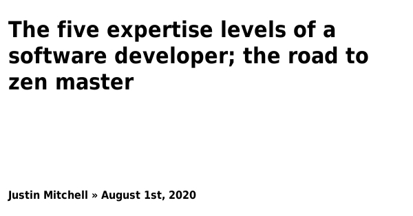 The five expertise levels of a software developer; the road to zen ...
