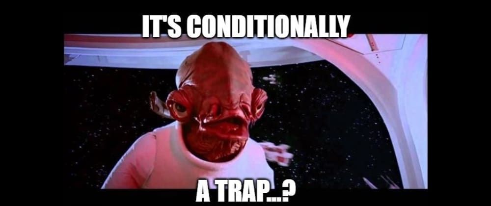 TypeScript and JavaScript conditional chaining; a conditional trap?